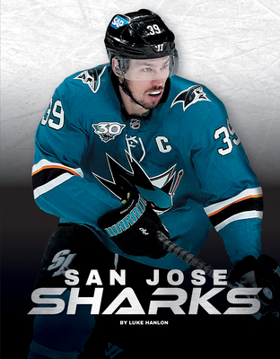 San Jose Sharks By Luke Hanlon Cover Image