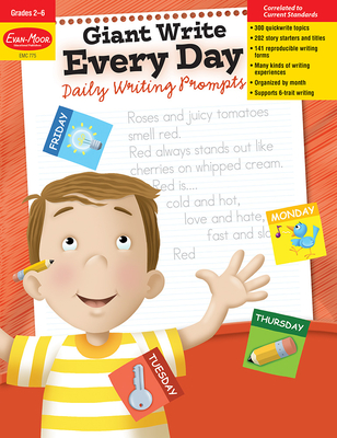 Giant Write Every Day: Daily Writing Prompts, Grade 2 - 6 Teacher Resource By Evan-Moor Corporation Cover Image