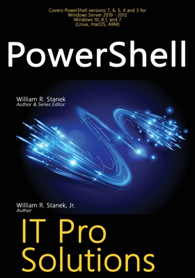 PowerShell: IT Pro Solutions By William R. Stanek, Jr. Stanek, William Cover Image