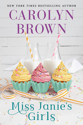 Miss Janie's Girls By Carolyn Brown Cover Image