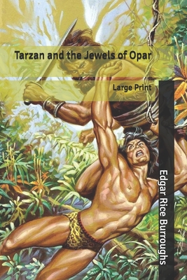 Tarzan and the Jewels of Opar