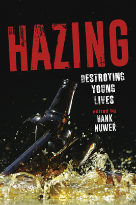 Hazing: Destroying Young Lives