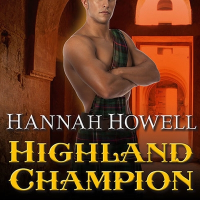 Highland Champion (Murray Family #11) By Hannah Howell, Angela Dawe (Read by) Cover Image