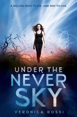 Cover for Under the Never Sky (Under the Never Sky Trilogy #1)