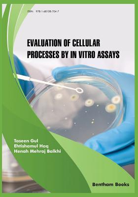 Evaluation of Cellular Processes by in Vitro Assays Cover Image