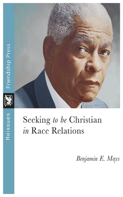 Seeking to Be Christian in Race Relations Cover Image