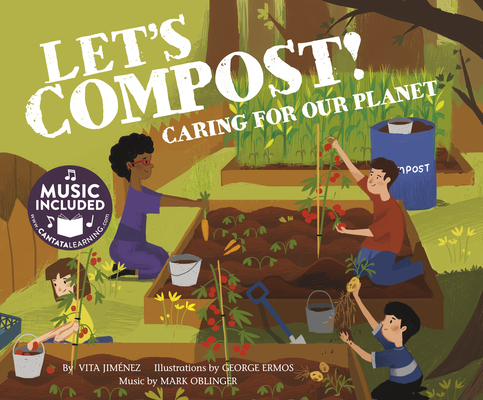 Let's Compost!: Caring for Our Planet Cover Image