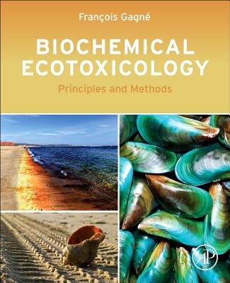 Biochemical Ecotoxicology: Principles and Methods Cover Image