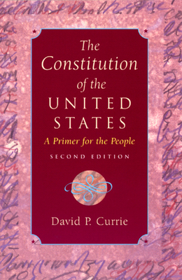 The Constitution of the United States: A Primer for the People Cover Image