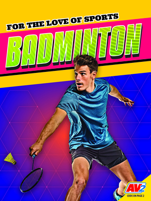 Badminton (For the Love of Sports) By Linda Hopkins Cover Image