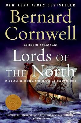 The Last Kingdom (The Saxon Stories, #1) by Bernard Cornwell