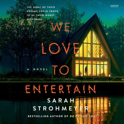 We Love to Entertain By Sarah Strohmeyer, Vivienne Leheny (Read by), Megan Tusing (Read by) Cover Image