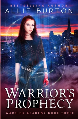 Warrior's Prophecy: Warrior Academy Book Three Cover Image