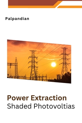 Power Extraction from Shaded Photovoltaics Cover Image