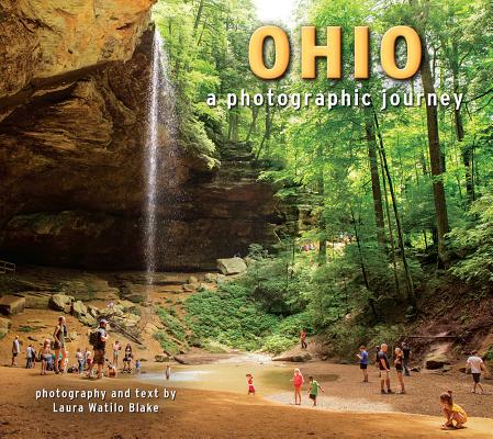 Ohio: A Photographic Journey By Laura W. Blake (Photographer) Cover Image