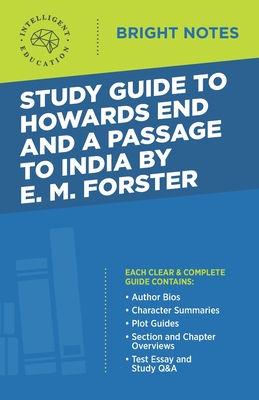 Study Guide to Howards End and A Passage to India by E.M. Forster (Bright Notes)