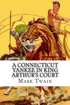 A Connecticut Yankee in King Arthur's Court