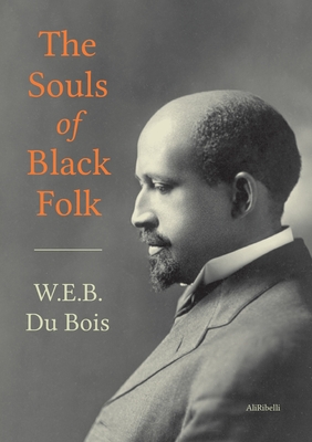 The Souls of Black Folk The Souls of Black Folk cover
