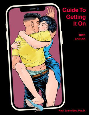 Guide to Getting It on By Paul Joannides, Daerick Gross (Artist) Cover Image