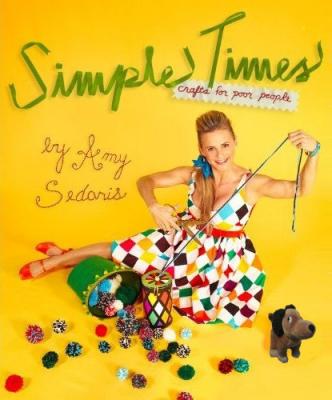 Simple Times: Crafts for Poor People