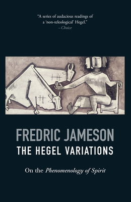 The Hegel Variations: On the Phenomenology of Spirit Cover Image