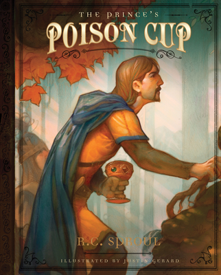 The Prince's Poison Cup By R. C. Sproul Cover Image