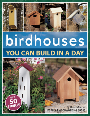 Birdhouses You Can Build in a Day Cover Image