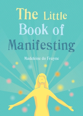 The Little Book of Manifesting Cover Image