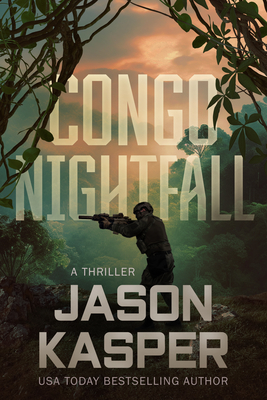Congo Nightfall: A David Rivers Thriller (Shadow Strike #8)