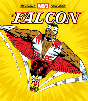The Falcon: My Mighty Marvel First Book Cover Image