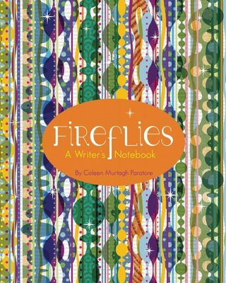 Fireflies: A Writer's Notebook Cover Image