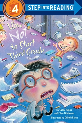 How Not to Start Third Grade (Step into Reading) Cover Image