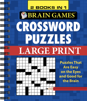 Brain Games - 2 Books in 1 - Crossword Puzzles By Publications International Ltd, Brain Games Cover Image