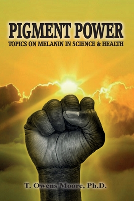 Pigment Power: Topics on Melanin in Science & Health Cover Image