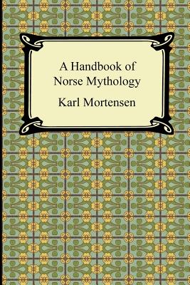 A Handbook of Norse Mythology Cover Image