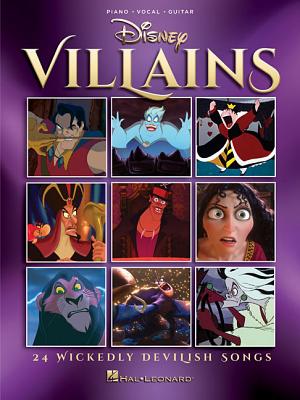Disney Villains: 24 Wickedly Devilish Songs By Hal Leonard Corp (Created by) Cover Image