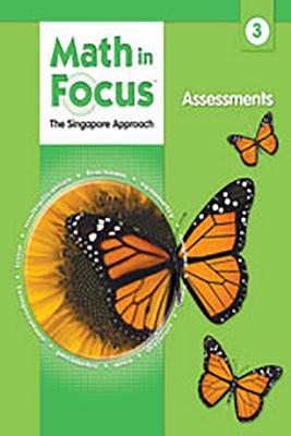 Assessments Grade 3 (Math in Focus: Singapore Math) Cover Image