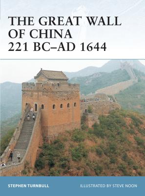 The Great Wall of China 221 BC–AD 1644 (Fortress) Cover Image