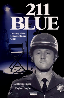 211 Blue, The Story of the Chameleon Cop: The Story of the Chameleon Cop