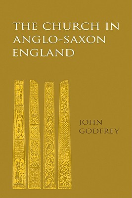 The Church in Anglo-Saxon England Cover Image