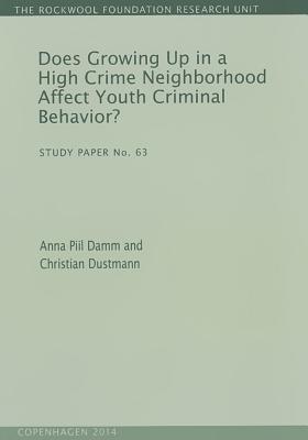 Does Growing Up in a High Crime Neighborhood Affect Youth Criminal Behavior? Cover Image