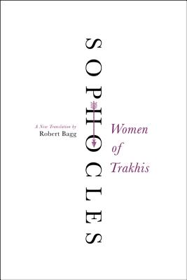 Women of Trakhis: A New Translation Cover Image