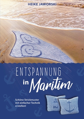Entspannung in Maritim By Heike Jaworski Cover Image