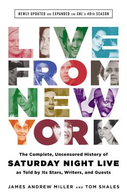 Live From New York The Complete Uncensored History of Saturday Night
Live as Told by Its Stars Writers and Guests Epub-Ebook