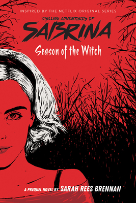 Season of the Witch (The Chilling Adventures of Sabrina, Book 1) Cover Image