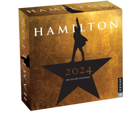 Hamilton 2024 Day-to-Day Calendar: An American Musical Cover Image
