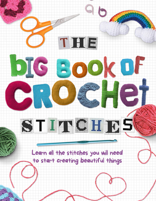 The Big Book of Crochet Stitches Cover Image