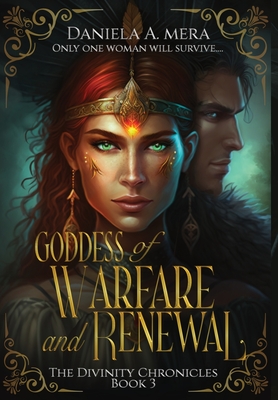 Goddess of Warfare and Renewal By Daniela A. Mera Cover Image