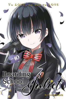 Boarding School Juliet 10 By Yousuke Kaneda Cover Image