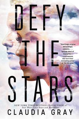 Defy the Stars By Claudia Gray Cover Image